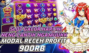 Info Slot Gacor Hari Ini Pejuang Slot Receh 100K Jp 1 7 Juta